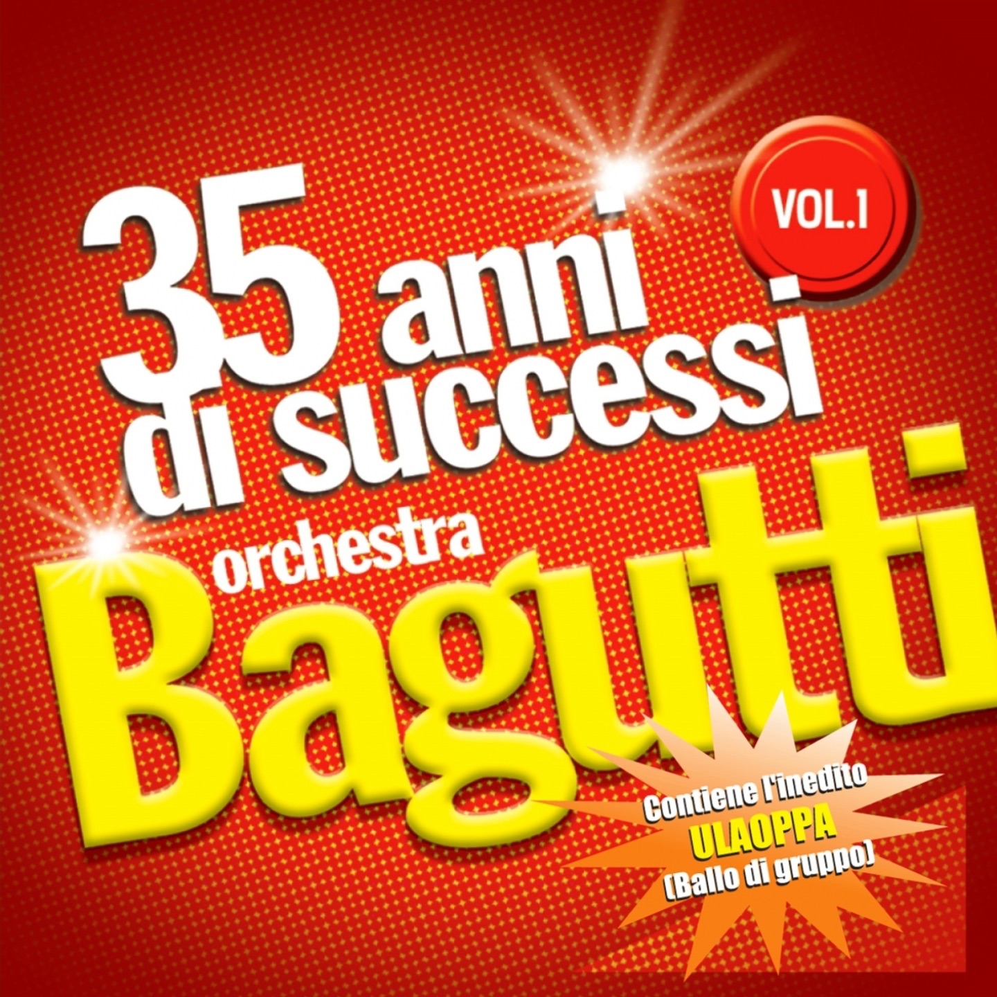 35 Anni Di Successi - V*l. 1: Orchestra Bagutti