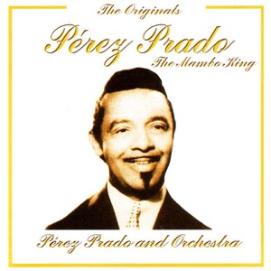 The Originals: The Mambo King (Remastered)