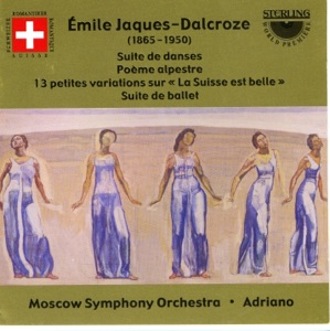Emile Jaques-Dalcroze: Volume 1