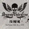 Stream & download F U Pay Me (feat. Yung Joc & Nitti) - Single