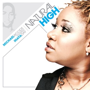 Natural High (feat. Inaya Day)