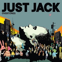 Overtones - Just Jack