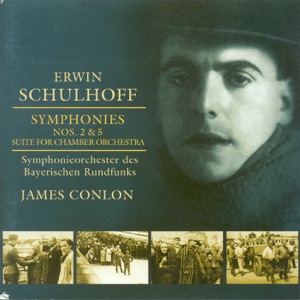Schulhoff: Symphonies Nos. 2 and 5 & Suite