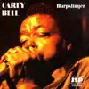 Carey Bell - What My Mama Told Me