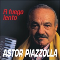 A Fuego Lento - Astor Piazzolla