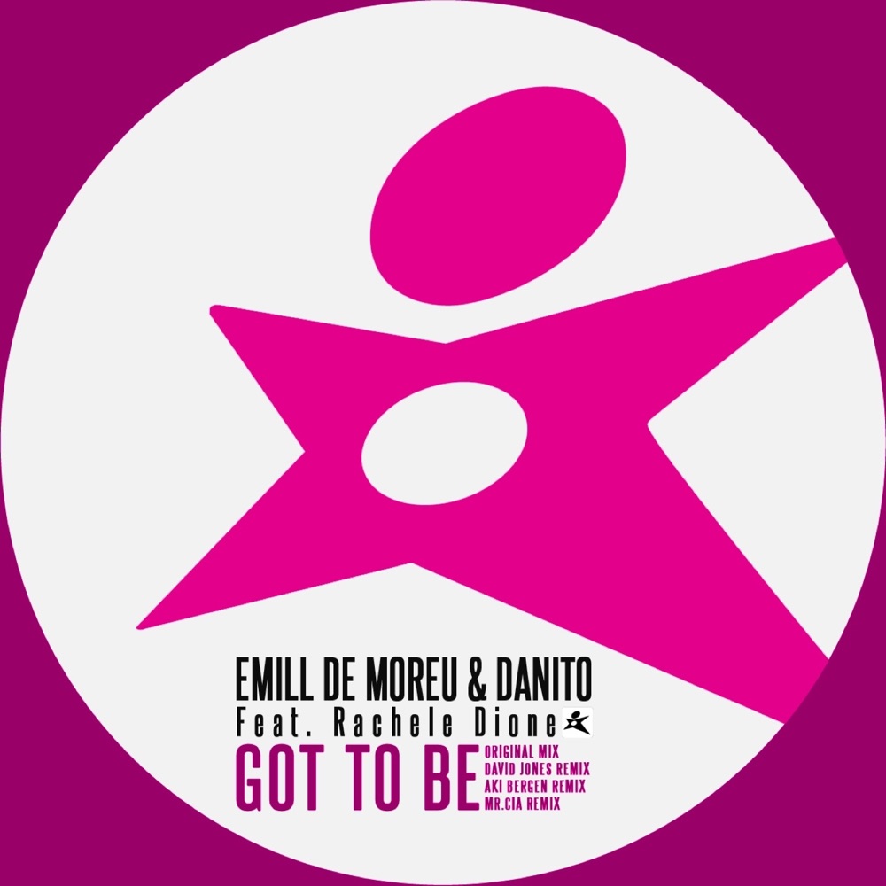 Обложка альбома «Got to Be (feat. Rachele Dione)» — Emill de Moreu & Danito