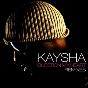 Question My Heart (Remixes)