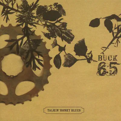 Talkin' Honky Blues - Buck 65