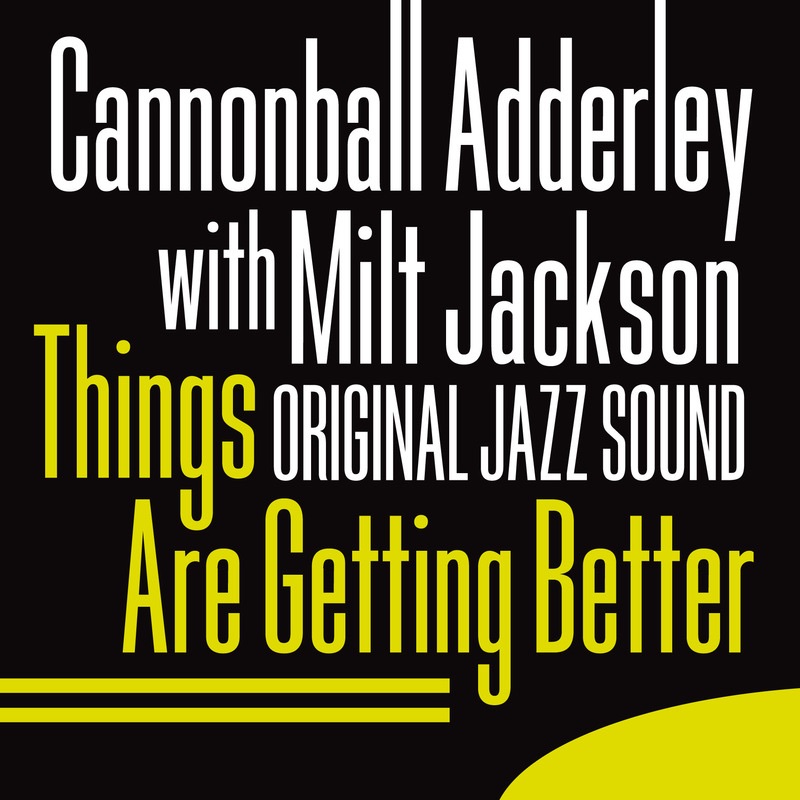 Original Jazz Sound : Things Are Getting Better