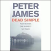 Dead Simple: Roy Grace, Book 1 - Peter James