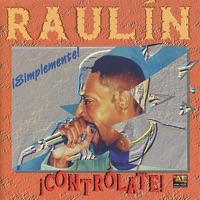 Simplemente Controlate - Raulín Rosendo