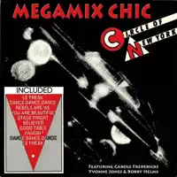 Chic Medley: Freak / Dance Dance Dance / Rebels Are We / You Are Beautiful / Believer / Stage Fright / Good Times Hangin / Prancer Dancer [feat. Carole Fredericks & Yvonne Jones]