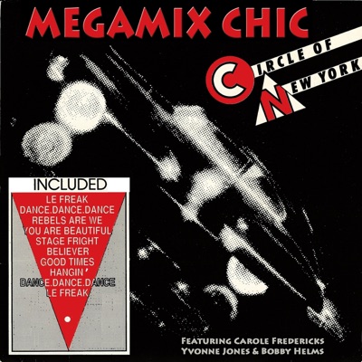 Megamix Chic (feat. Carole Fredericks & Yvonne Jones)