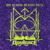 Opulence