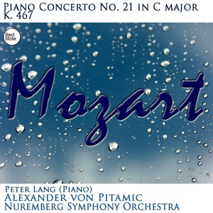Piano Concerto No. 21 in C major, K. 467: I Allegro maestoso - II. Andante - III. Allegro vivace assai