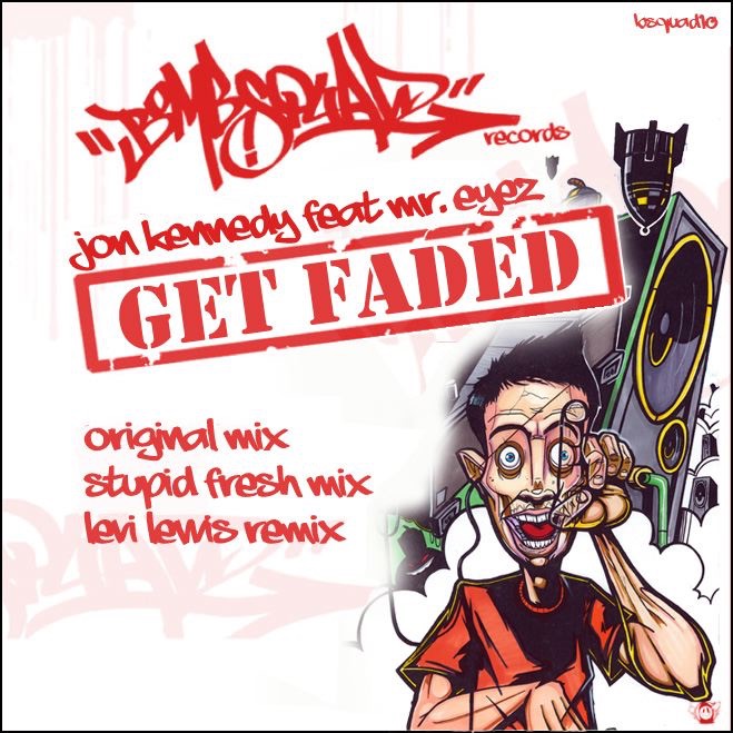 Обложка альбома «Get Faded (feat. Mr. Eyez) - EP» — Jon Kennedy