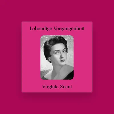 Listen to Virginia Zeani, watch music videos, read bio, see tour dates & more!