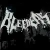 Bleeders - She Screamed She Loved Me