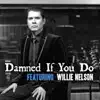 Derek Miller - Damned If You Do