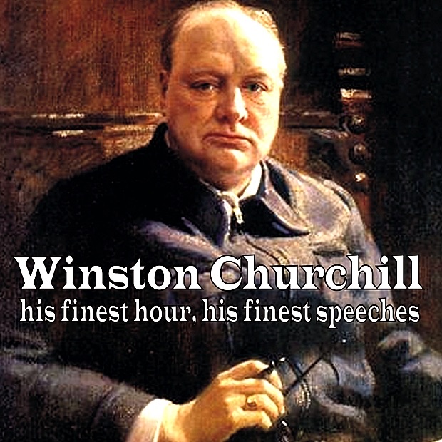 Обложка альбома «His Finest Hour, His Finest Speeches» — Winston Churchill