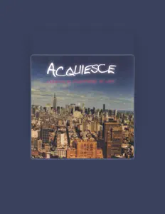 Listen to Acquiesce, watch music videos, read bio, see tour dates & more!