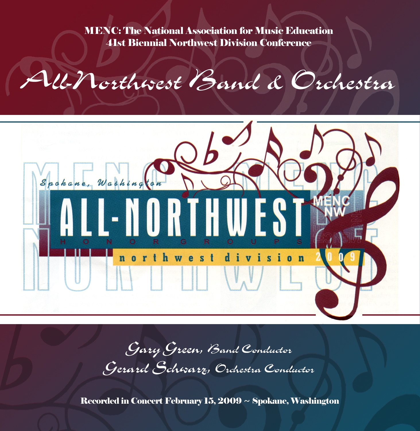 MENC NW 2009 All Northwest Band Orchestra by MENC NW 2009 All Northwest Band Orchestra, Gary Green & Gerard Schwarz album cover