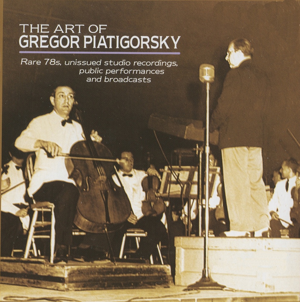 Обложка альбома «The Art of Gregor Piatigorsky» — Various Artists