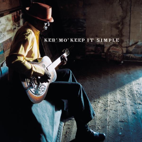 Keb' Mo' – Keep It Simple