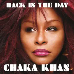 Back In The Day - Chaka Khan