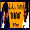 On My Trail (feat. Akon) - L.A. lyrics