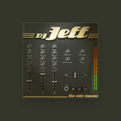 Listen to DJ Jeff, watch music videos, read bio, see tour dates & more!