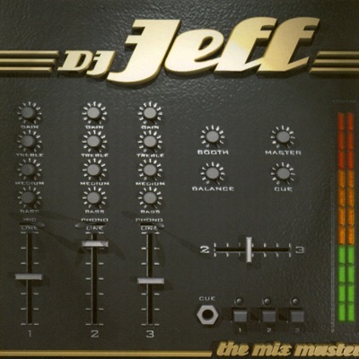 DJ Jeff the Mix Master