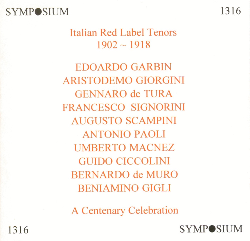 Обложка альбома «Italian Red Label Tenors (1902-1918)» — Anonymous, Edoardo Garbin, Aristodemo Giorgini, Josefina Huguet, Gennaro De Tura, Francesco Signorini, Carolina Pietrcewska, Augusto Scampini, Antonio Paoli, Honoria Popovici, Attilio Parelli, Umberto Macnez, Guido Ciccolini, Bernardo De Muro, Beniamino Gigli & Elvira Casazza