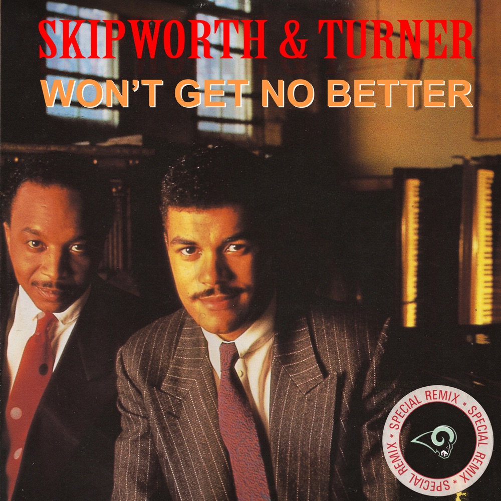 Обложка альбома «Won't Get No Better - EP» — Skipworth & Turner