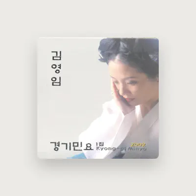 Listen to Kim Young Im, watch music videos, read bio, see tour dates & more!