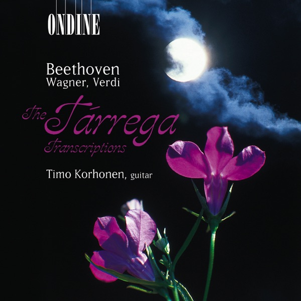 The Tarrega Transcriptions - Beethoven, Wagner & Verdi