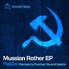 Mussian Rother EP, 2010