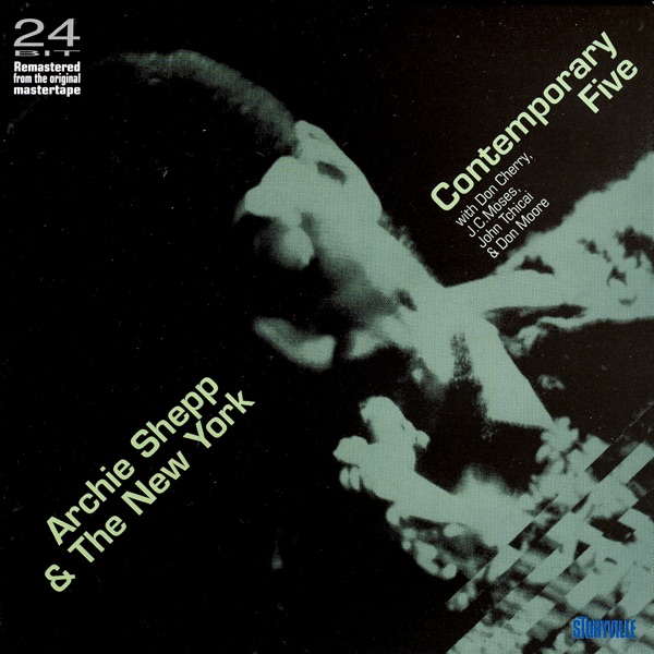 Archie Shepp and the New York Contemporary Five