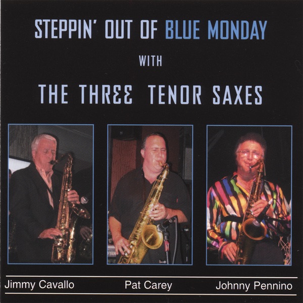 Steppin' Out of Blue Monday