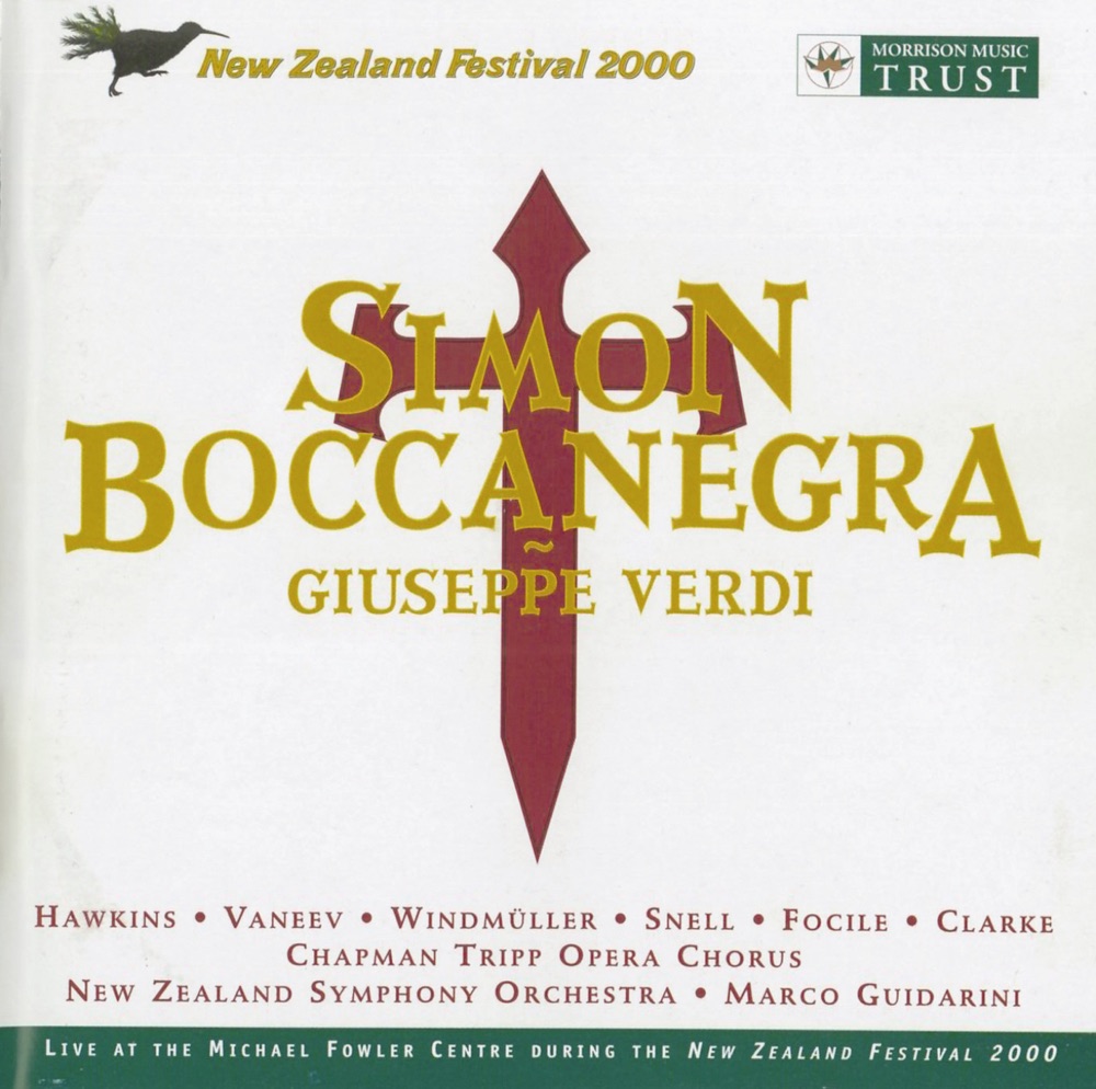 Обложка альбома «Verdi: Simon Boccanegra» — Nuccia Focile, New Zealand Symphony Orchestra, Gordon Hawkins, Paul Charles Clarke, Martin Snell, Wendy Dawn Thompson, James Meng, Yaron Windmuller, Vladimir Vaneev, Marco Guidarini & Chapman Tripp Opera Chorus
