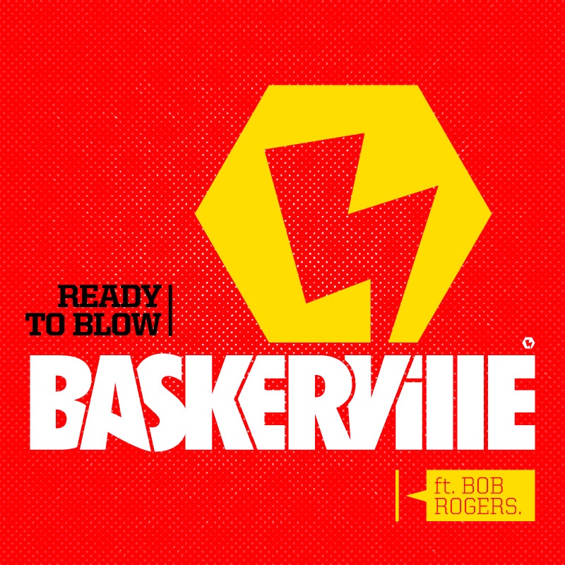 Обложка альбома «Ready to Blow (feat. Bob Rogers) - Single» — Baskerville