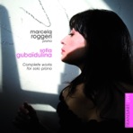 Gubaïdulina: Complete works for solo piano