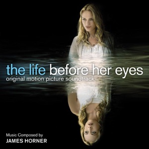 The Life Before Her Eyes (Original Motion Picture Soundtrack)