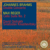 Brahms: Double Concerto - Reger: Cello Suite No. 2