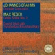 Brahms Double Concerto Reger Cello Suite No 2