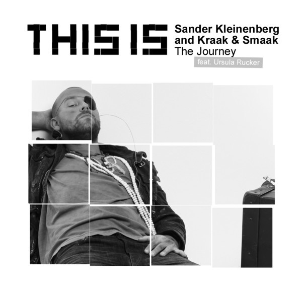 The Journey (Remixes) [feat. Ursula Rucker] - Single - Kraak & Smaak & Sander Kleinenberg