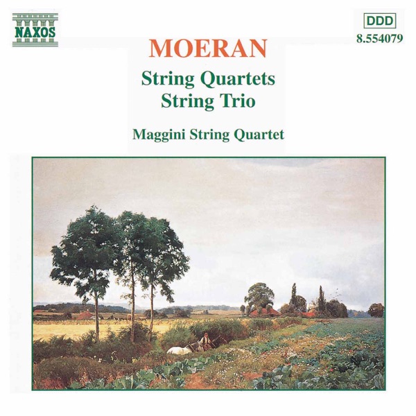 Moeran: String Quartets - String Trio