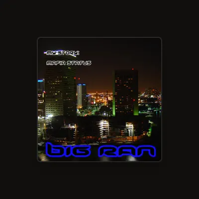 Listen to Big Ran, watch music videos, read bio, see tour dates & more!