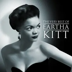 The Very Best of Eartha Kitt - Eartha Kitt