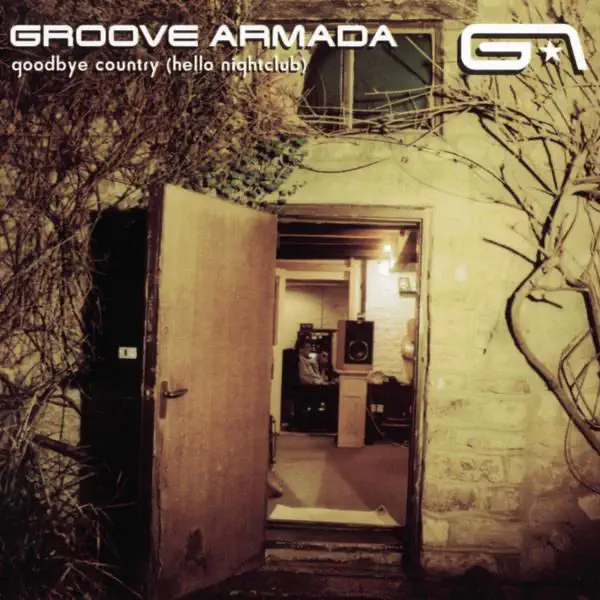 My Friend — Groove Armada